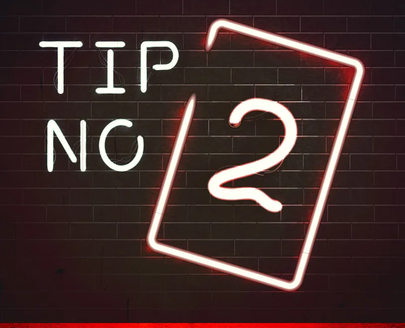 Tip #2
